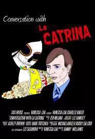 Conversation with La Catrina - постер