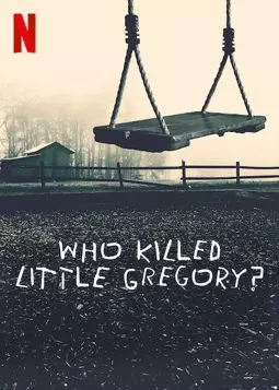 Кто убил маленького Грегори? - постер