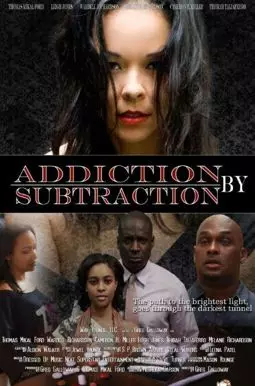 Addiction by Subtraction - постер
