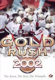 Gold Rush 2002 - постер