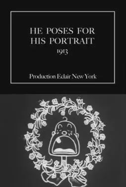 He Poses for His Portrait - постер