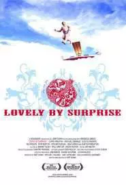 Lovely by Surprise - постер