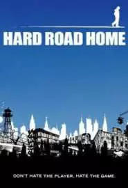 Hard Road Home - постер