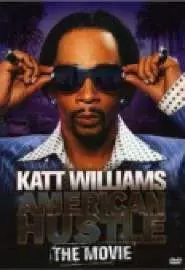 Katt Williams: American Hustle - постер
