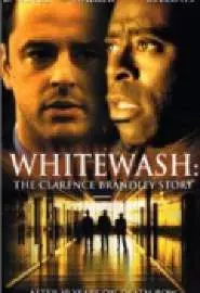 Whitewash: The Clarence Brandley Story - постер