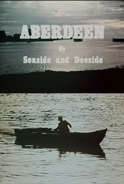 Aberdeen by Seaside and Deeside - постер