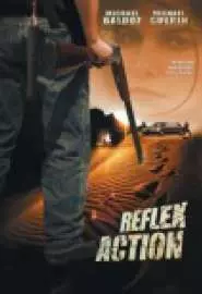 Reflex Action - постер