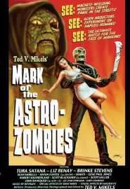 Mark of the Astro-Zombies - постер