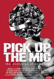 Pick Up the Mic - постер