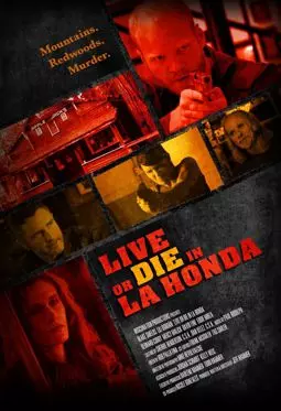 Live or Die in La Honda - постер