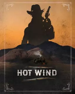Hot Wind - постер