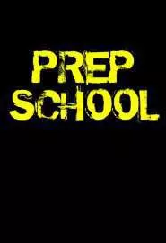 Prep School - постер
