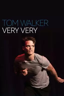 Tom Walker: Very Very - постер