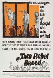 This Rebel Breed - постер