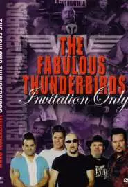 Fabulous Thunderbirds: Invitation Only - постер