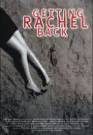 Getting Rachel Back - постер