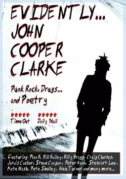Evidently... John Cooper Clarke - постер
