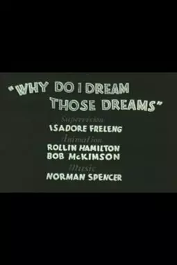 Why Do I Dream Those Dreams - постер