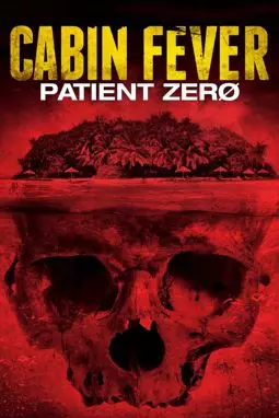Лихорадка: Пациент Зеро - постер
