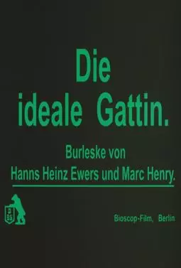 Die ideale Gattin - постер