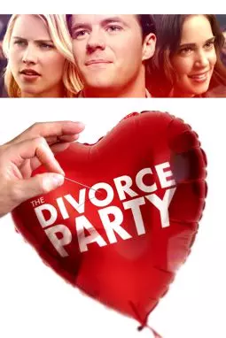 Вечеринка по случаю развода - постер