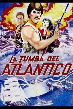 La tumba del Atlantico - постер