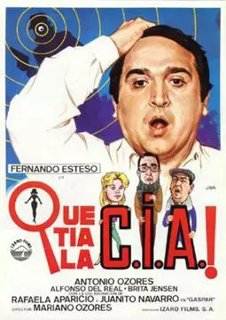 ¡Qué tía la C.I.A.! - постер