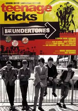 Teenage Kicks: The Undertones - постер