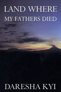 Land Where My Fathers Died - постер