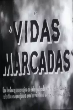 Vidas marcadas - постер