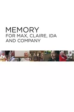 Memory for Max, Claire, Ida and Company - постер