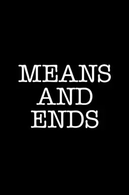 Means and Ends - постер