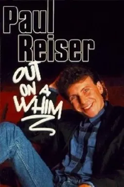Paul Reiser Out on a Whim - постер