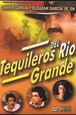 Tequileros del Rio Grande - постер