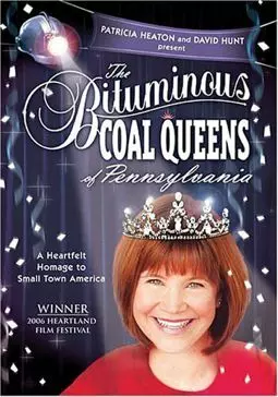 The Bituminous Coal Queens of Pennsylvania - постер