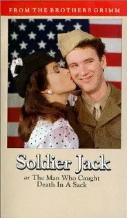 Soldier Jack or The Man Who Caught Death in a Sack - постер