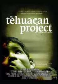 The Tehuacan Project - постер