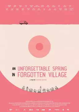 Незабываемая весна в забытой деревне - постер