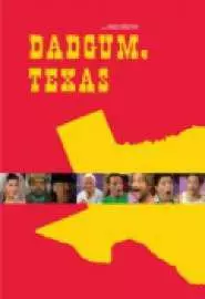 Dadgum, Texas - постер