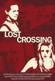 Lost Crossing - постер