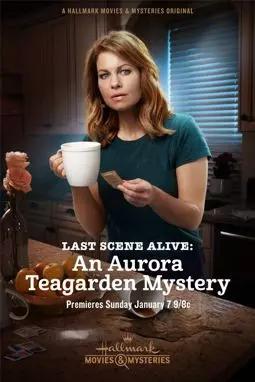 Last Scene Alive: An Aurora Teagarden Mystery - постер