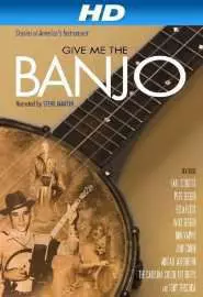 Give Me the Banjo - постер