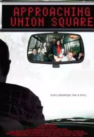 Approaching Union Square - постер