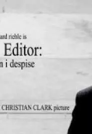 The Editor: A Man I Despise - постер