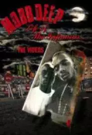 Mobb Deep: Life of the Infamous... The Videos - постер