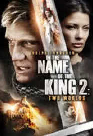 In the ame of the King 2: Two Worlds - постер