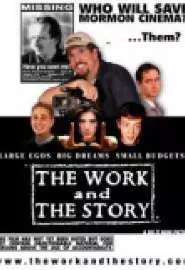 The Work and the Story - постер
