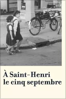 À Saint-Henri le cinq septembre - постер