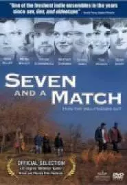 Seven and a Match - постер