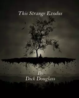 This Strange Exodus - постер